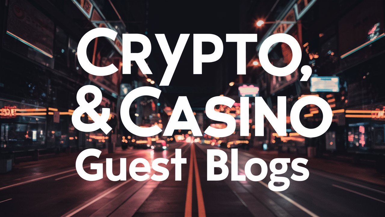100+ Guest Post Sites on Crypto, CBD & Casino Blogs – Weekly Updation